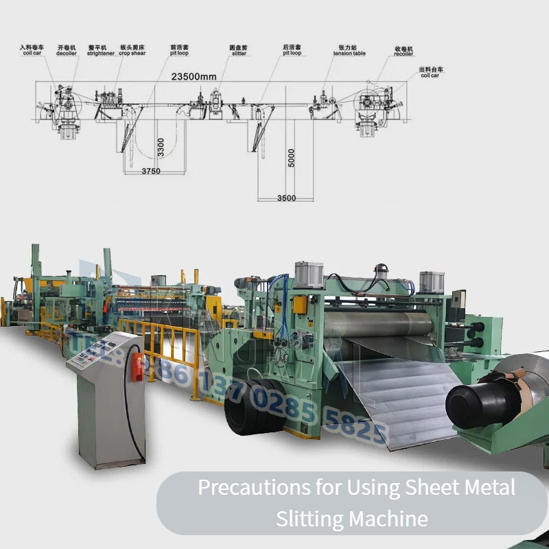 Pancegahan kanggo nggunakake Sheet Metal Slitting Machine