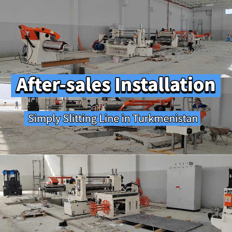Instalasi Sawise-sales: Mung Slitting Line ing Turkmenistan